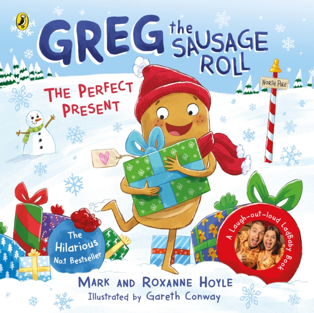 Greg the Sausage Roll: The Perfect Present : Discover the laugh out loud NO 1 Sunday Times bestselling series, Paperback / softback Book