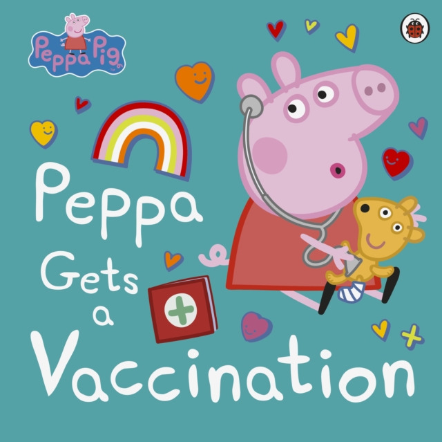 Peppa Pig: Peppa Gets a Vaccination, Paperback / softback Book