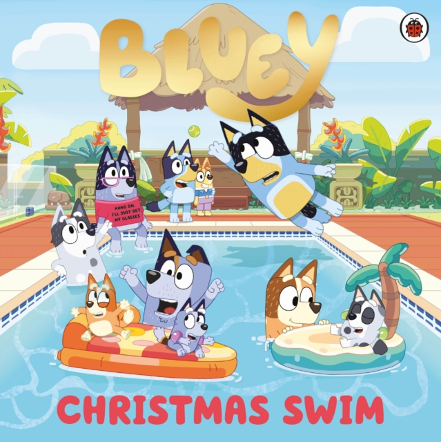 Bluey: Christmas Swim, Paperback / softback Book