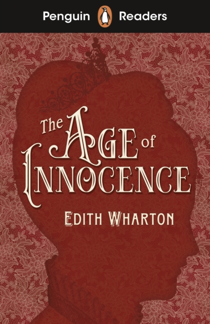 Penguin Readers Level 4: The Age of Innocence (ELT Graded Reader), EPUB eBook