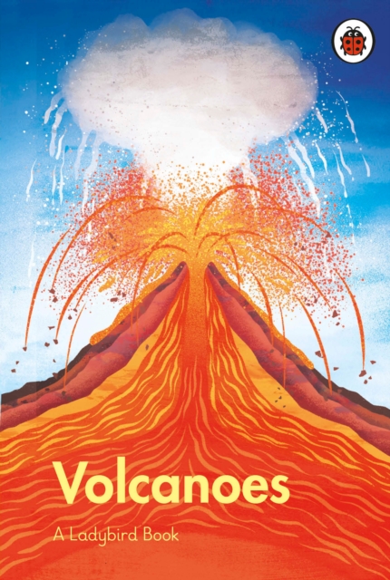 A Ladybird Book: Volcanoes, Hardback Book