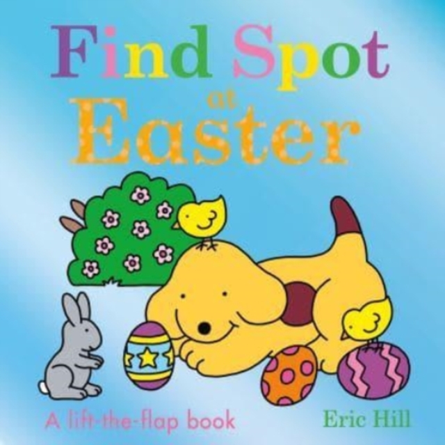Find Spot at Easter, Board book Book