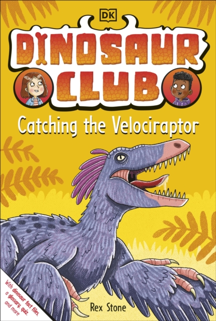 Dinosaur Club: Catching the Velociraptor, Paperback / softback Book
