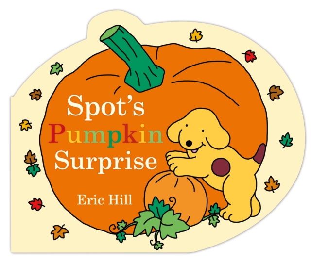 Spot's Pumpkin Surprise, Board book Book
