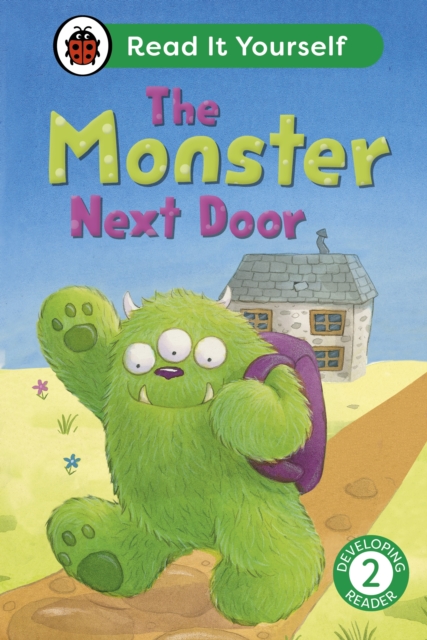 The Monster Next Door: Read It Yourself - Level 2 Developing Reader, Hardback Book