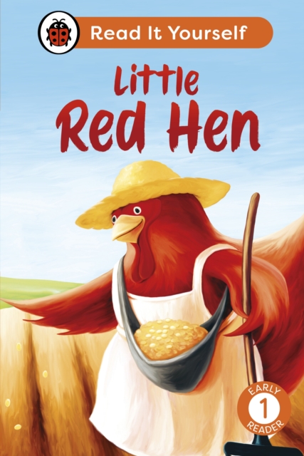 Little Red Hen: Read It Yourself - Level 1 Early Reader, EPUB eBook