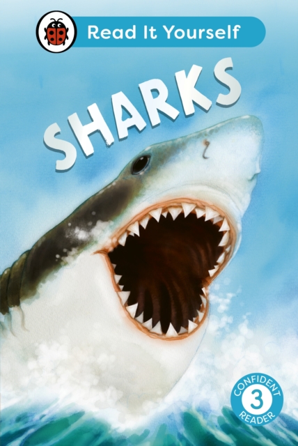 Sharks: Read It Yourself - Level 3 Confident Reader, EPUB eBook