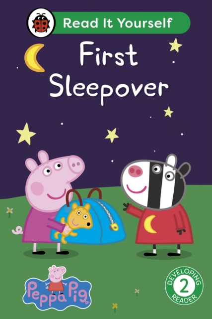Peppa Pig First Sleepover: Read It Yourself - Level 2 Developing Reader, Hardback Book