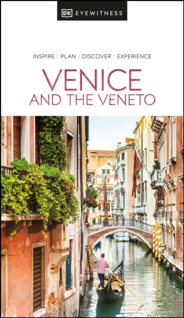 DK Eyewitness Venice and the Veneto, Paperback / softback Book