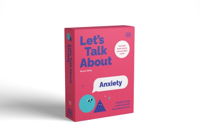 Let's Talk About Anxiety : A Guide to Help Adults Talk With Kids About Worries, Multiple-component retail product Book