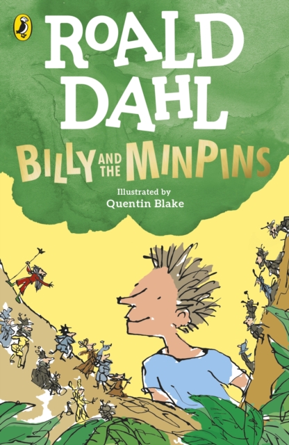 Billy and the Minpins (illustrated by Quentin Blake), Paperback / softback Book