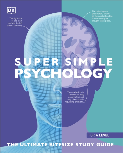 Super Simple Psychology : The Ultimate Bitesize Study Guide, Paperback / softback Book