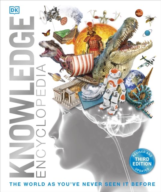 Knowledge Encyclopedia : The World as You've Never Seen it Before, Hardback Book