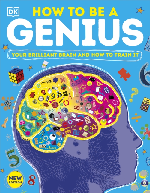 How to be a Genius : Your Brilliant Brain and How to Train It, EPUB eBook