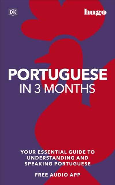 Portuguese in 3 Months with Free Audio App : Your Essential Guide to Understanding and Speaking Portuguese, EPUB eBook