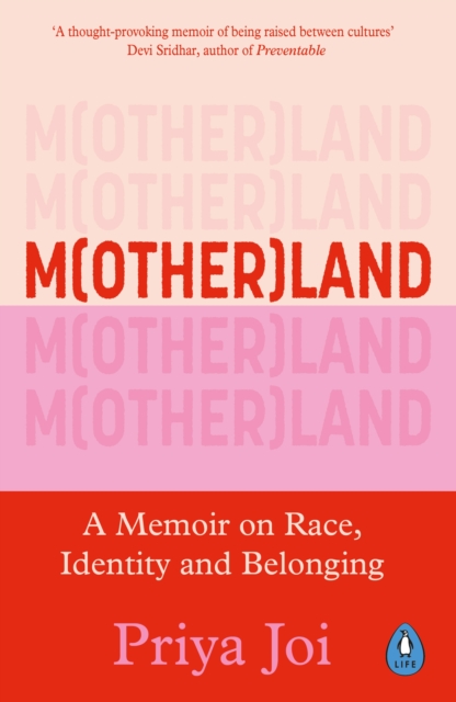 Motherland : A Memoir on Race, Identity and Belonging, Paperback / softback Book