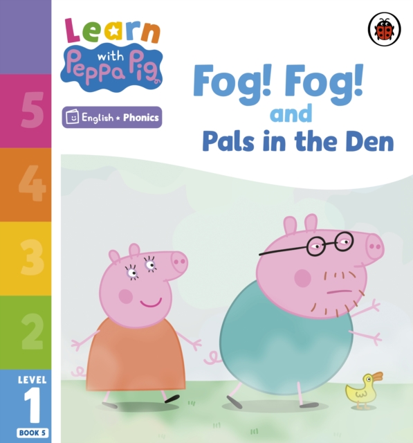 Learn with Peppa Phonics Level 1 Book 5 – Fog! Fog! and In the Den (Phonics Reader), Paperback / softback Book