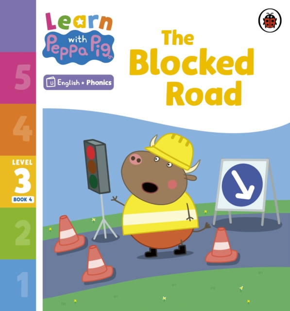 Learn with Peppa Phonics Level 3 Book 4 – The Blocked Road (Phonics Reader), EPUB eBook