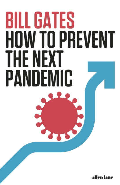 How to Prevent the Next Pandemic, Hardback Book