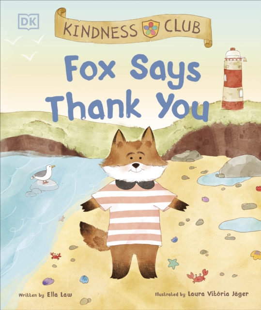 Kindness Club Fox Says Thank You, Hardback Book