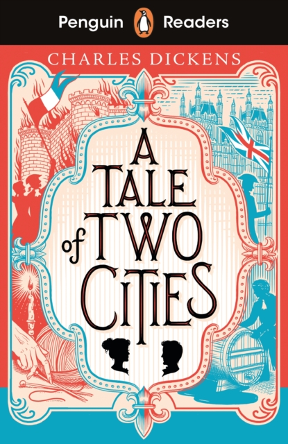 Penguin Readers Level 6: A Tale of Two Cities (ELT Graded Reader), EPUB eBook