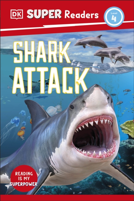DK Super Readers Level 4 Shark Attack, Paperback / softback Book