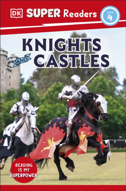 DK Super Readers Level 4 Knights and Castles, Paperback / softback Book