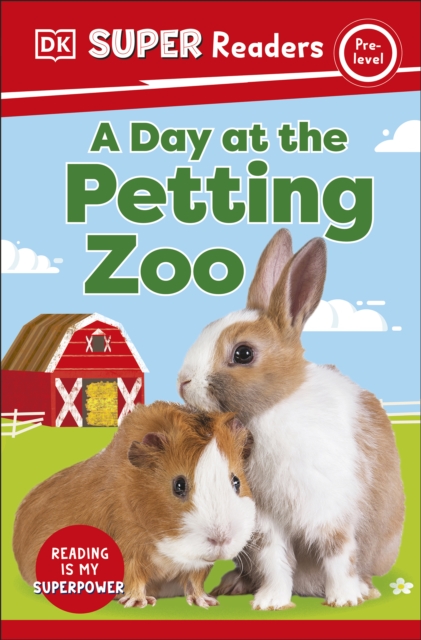 DK Super Readers Pre-Level A Day at the Petting Zoo, EPUB eBook