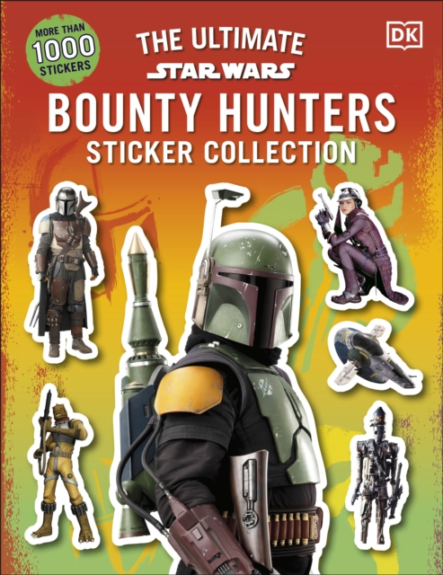 Star Wars Bounty Hunters Ultimate Sticker Collection, Paperback / softback Book