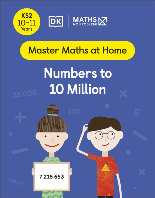 Maths   No Problem! Numbers to 10 Million, Ages 10-11 (Key Stage 2), EPUB eBook