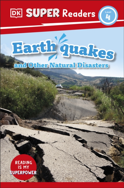 DK Super Readers Level 4 Earthquakes and Other Natural Disasters, EPUB eBook