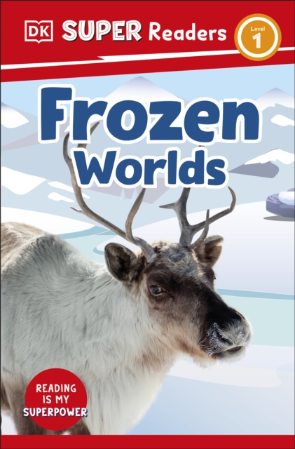 DK Super Readers Level 1 Frozen Worlds, EPUB eBook