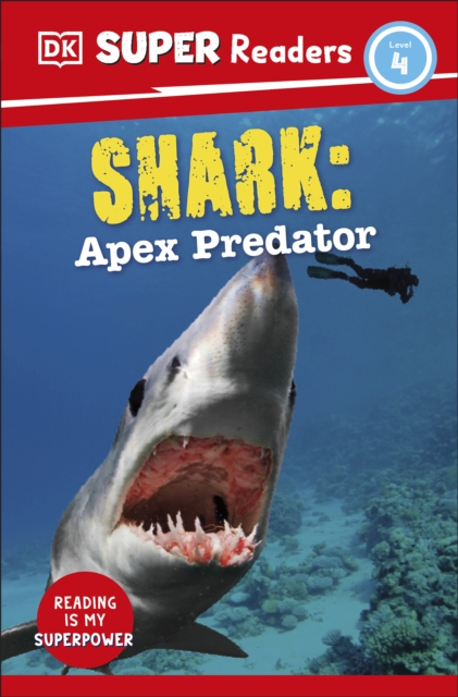 DK Super Readers Level 4 Shark: Apex Predator, EPUB eBook