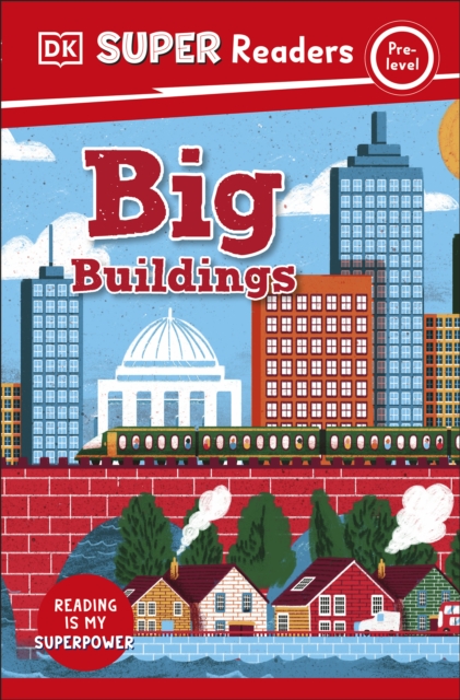 DK Super Readers Pre-Level Big Buildings, EPUB eBook
