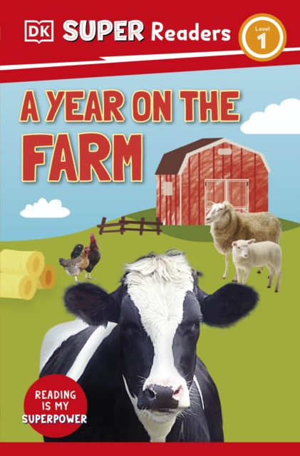 DK Super Readers Level 1 A Year on the Farm, Paperback / softback Book