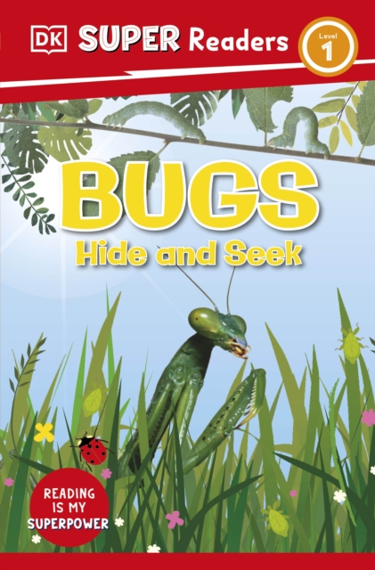 DK Super Readers Level 1 Bugs Hide and Seek, Paperback / softback Book