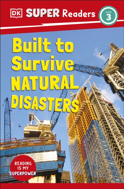 DK Super Readers Level 3 Built to Survive Natural Disasters, EPUB eBook