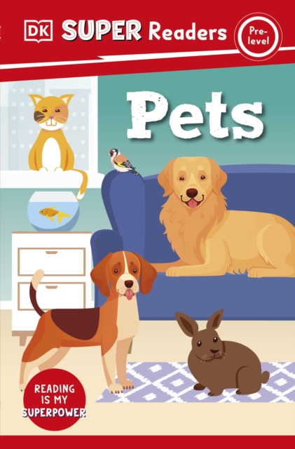 DK Super Readers Pre-Level Pets, Paperback / softback Book