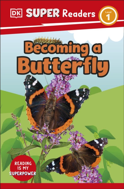 DK Super Readers Level 1 Becoming a Butterfly, EPUB eBook