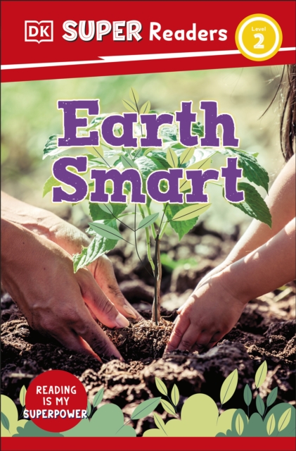 DK Super Readers Level 2 Earth Smart, EPUB eBook