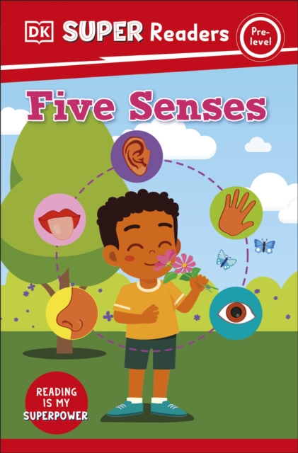 DK Super Readers Pre-Level Five Senses, Paperback / softback Book