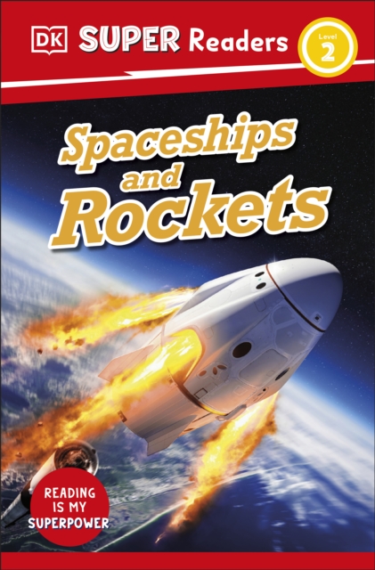 DK Super Readers Level 2 Spaceships and Rockets, EPUB eBook