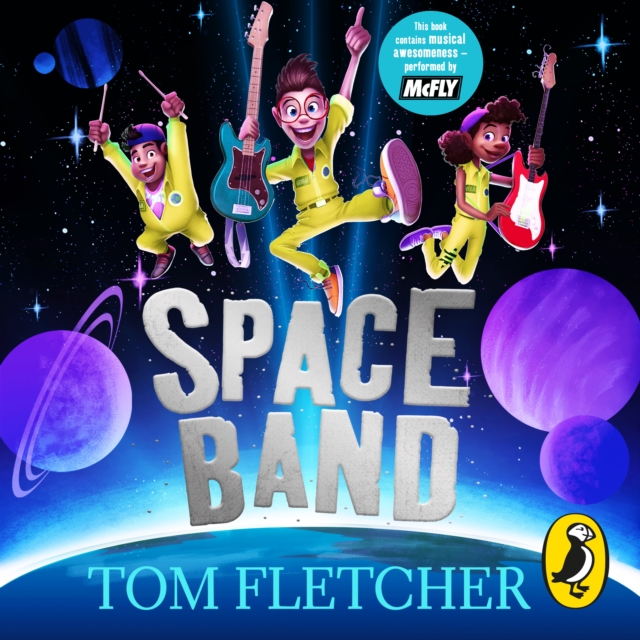 Space Band : The out-of-this-world new adventure from the number-one-bestselling author Tom Fletcher, eAudiobook MP3 eaudioBook