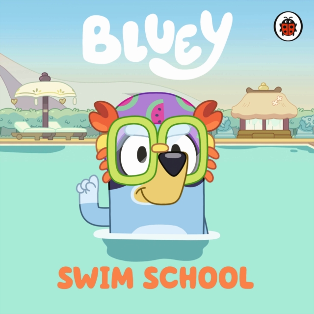 Bluey: Swim School, EPUB eBook