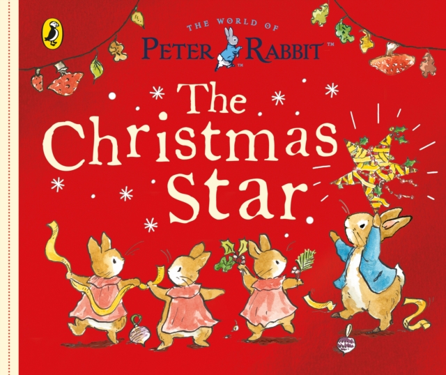 Peter Rabbit Tales: The Christmas Star, Board book Book