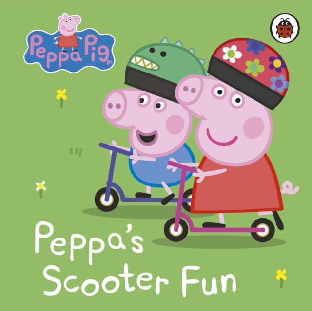 Peppa Pig: Peppa s Scooter Fun, EPUB eBook