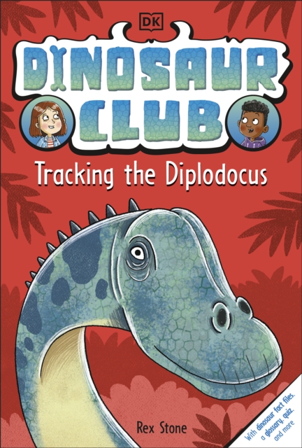 Dinosaur Club: Tracking the Diplodocus, EPUB eBook