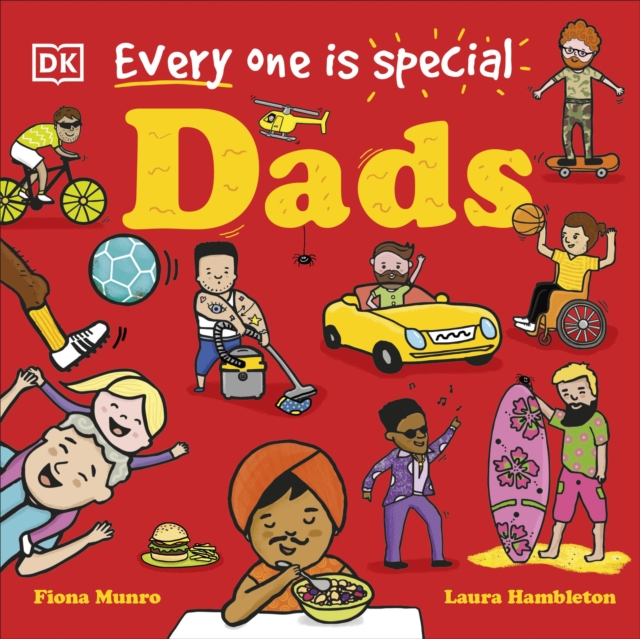Every One is Special: Dads, Board book Book