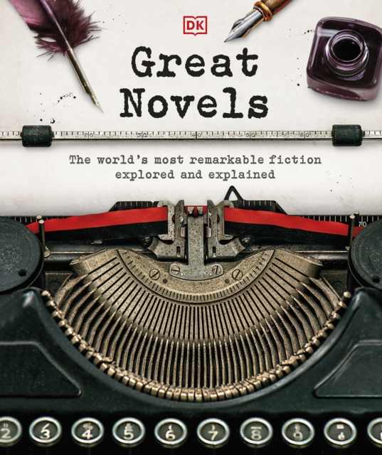 Great Novels : The World's Most Remarkable Fiction Explored and Explained, EPUB eBook