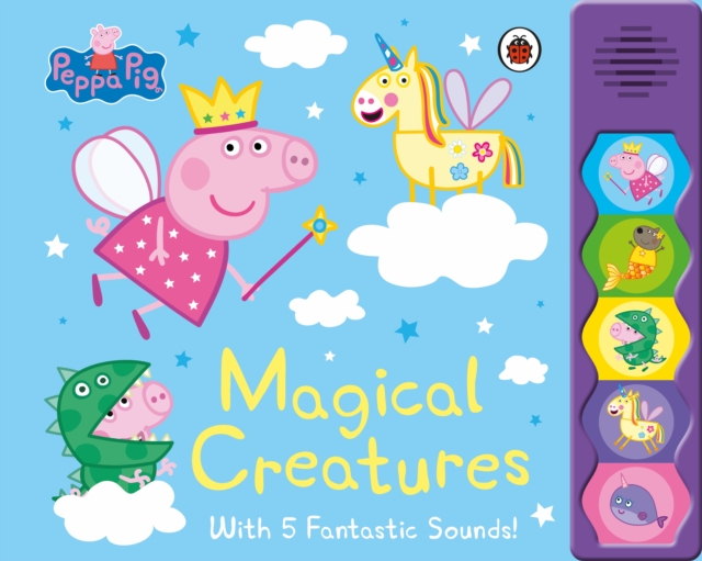 Peppa Pig: Magical Creatures : Noisy Sound Book, Board book Book